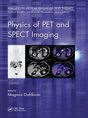 cover image of Physics of PET and SPECT Imaging